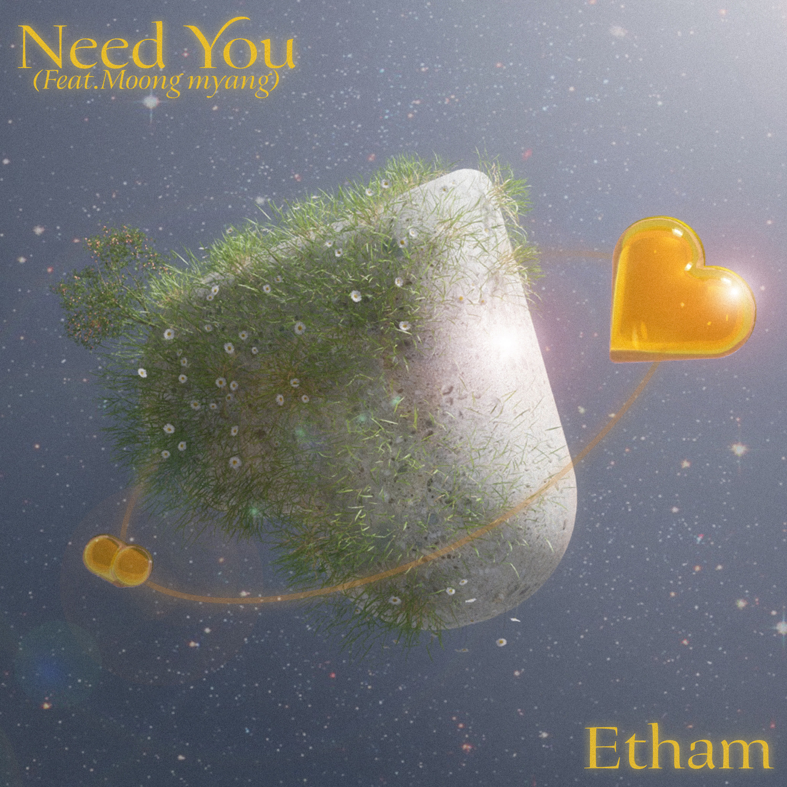 Etham — Need You (Feat. Moong myang)