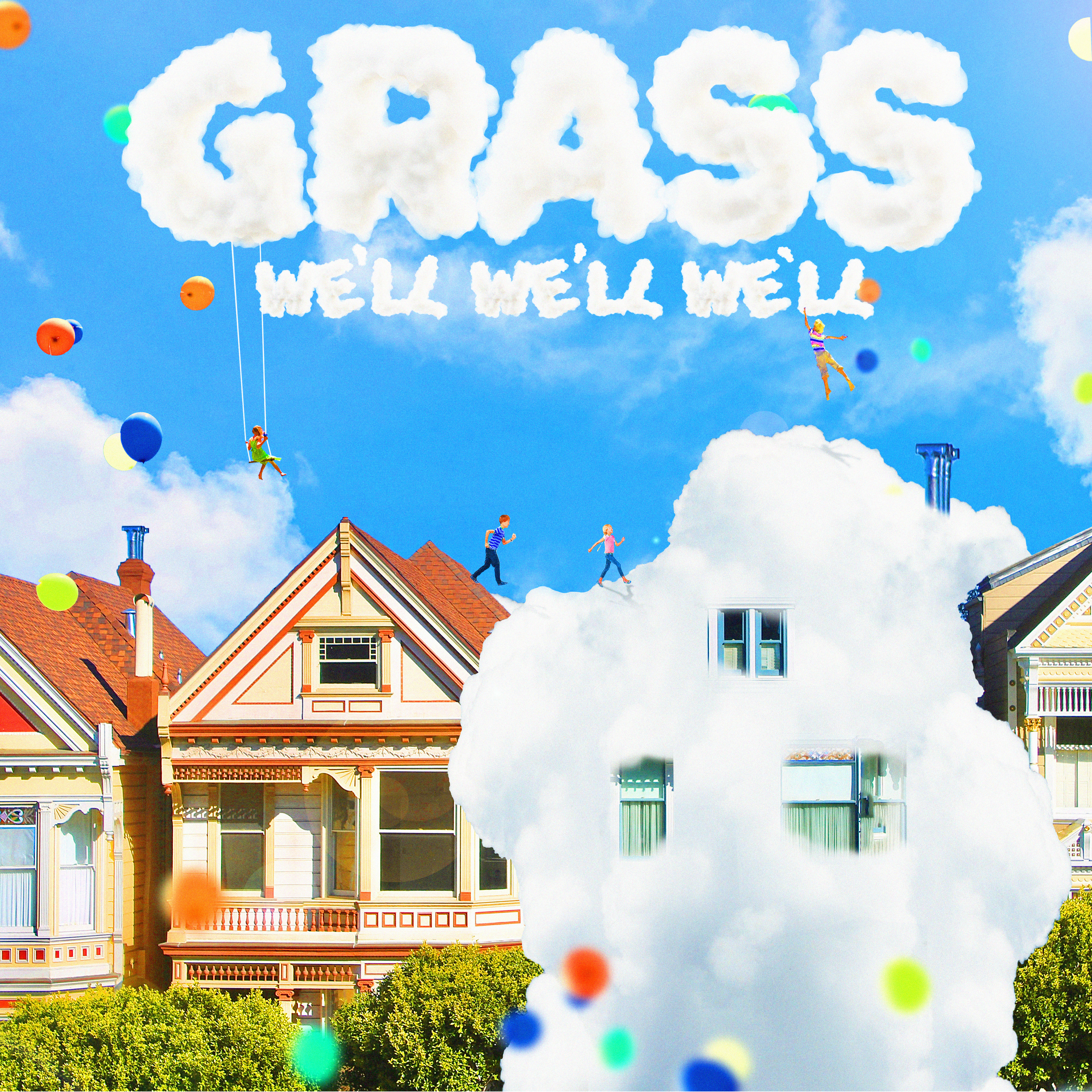 그래쓰 (GRASS) — we'll we'll we'll