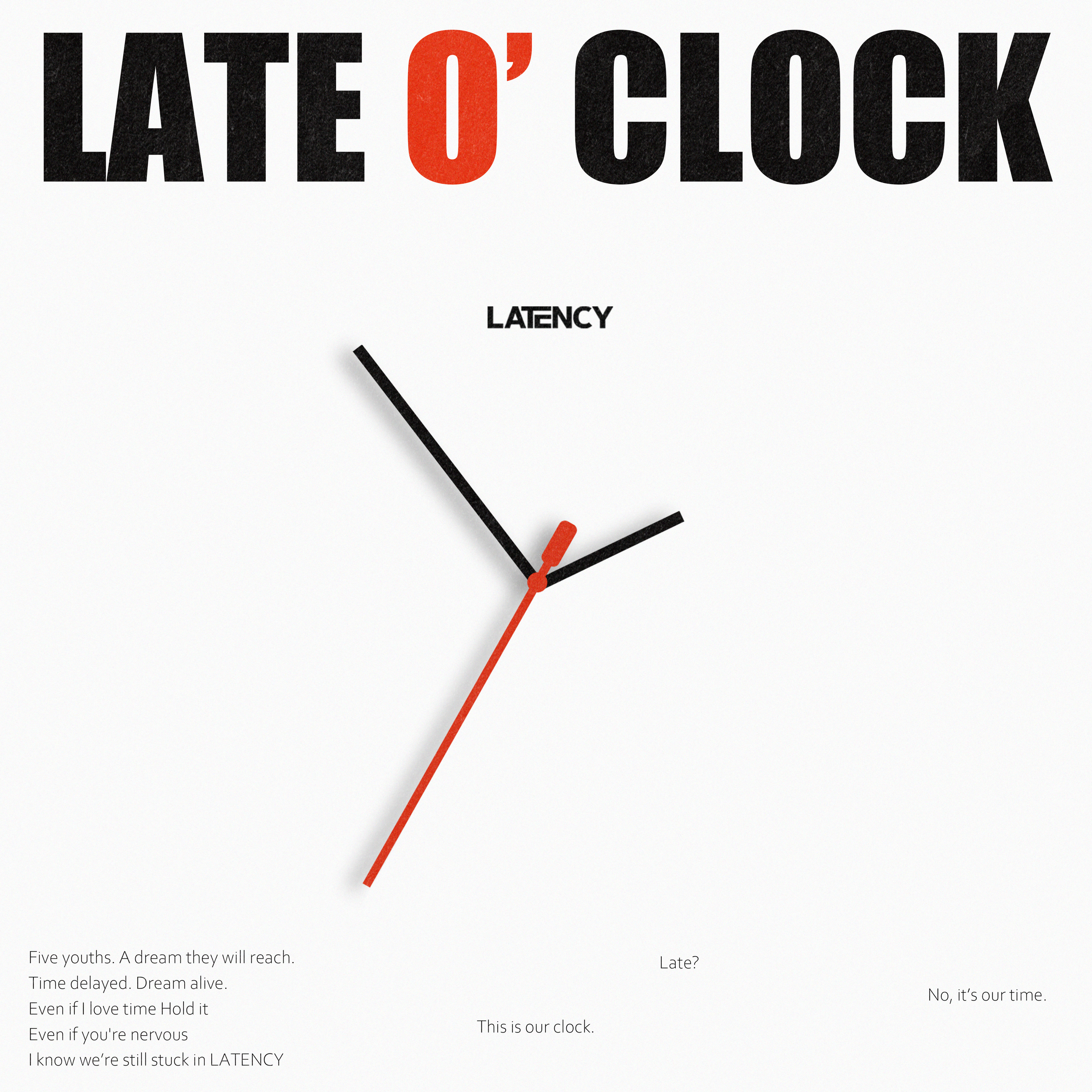 LATENCY — LATE O' CLOCK 2
